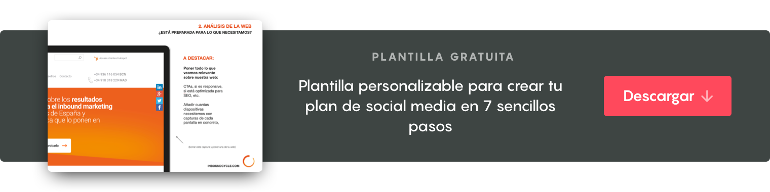 Haz clic aquí para descargarte la plantilla "Plan de social media en 7 pasos"