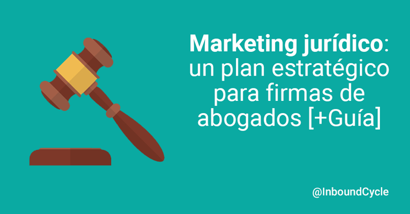 marketing juridico plan estrategico firma abogados guia