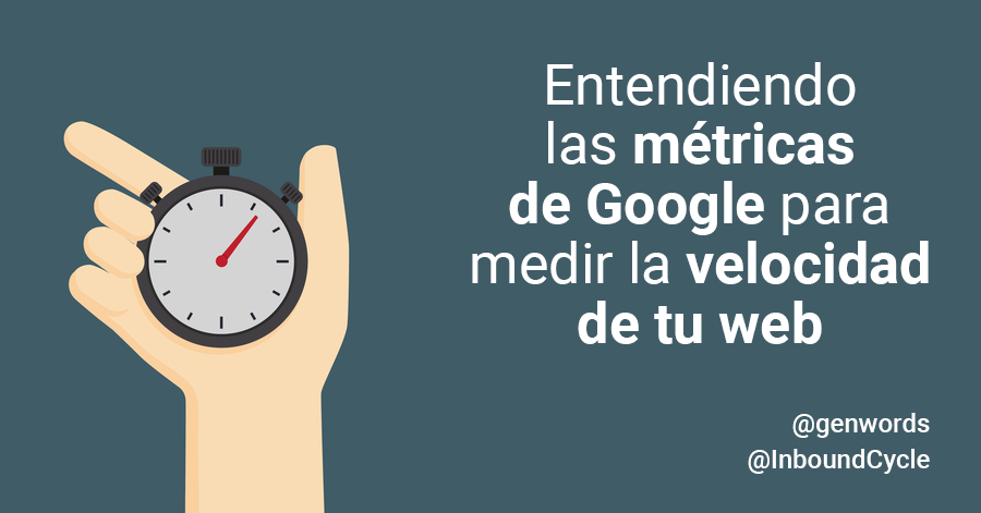 metricas-google-medir-velocidad-web