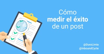 Cómo medir el éxito de un post