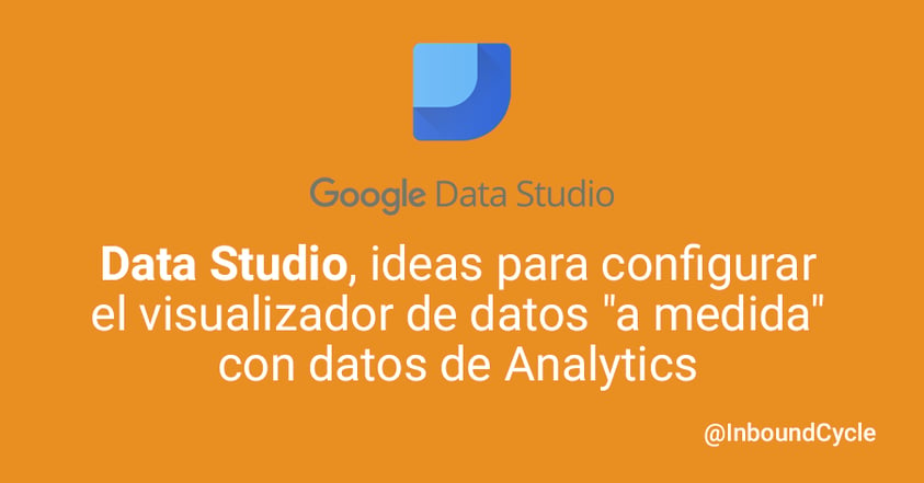 ideas configurar data studio