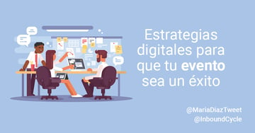 Estrategias digitales para que tu evento sea un éxito