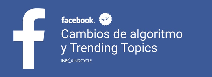 facebook-cambio-algoritmo-trending-topics.png