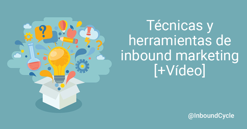 tecnicas y herramientas de inbound marketing