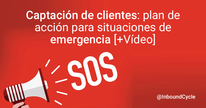 plan emergencia captacion de clientes