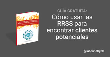 Cómo captar clientes potenciales mediante las redes sociales [+Manual]