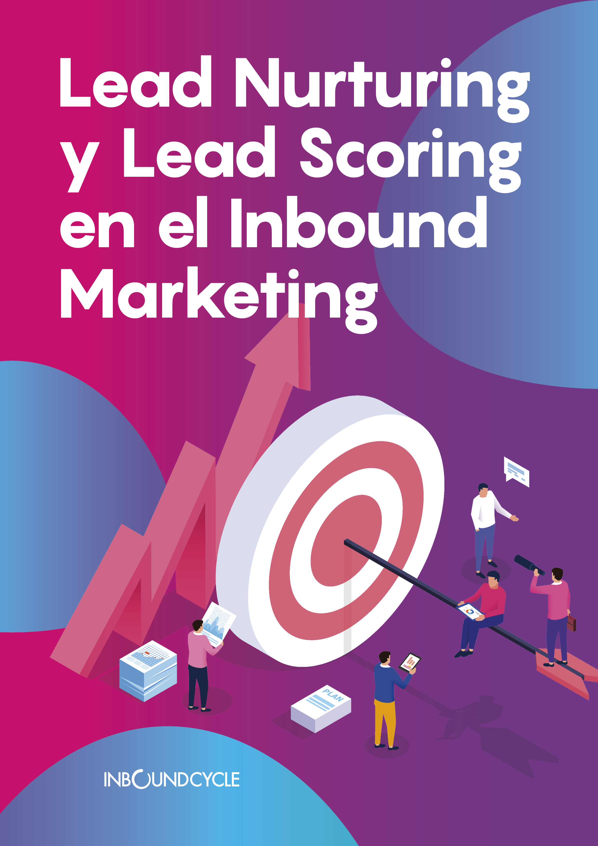 P1 - Lead nurturing y lead scoring en el inbound marketing-1