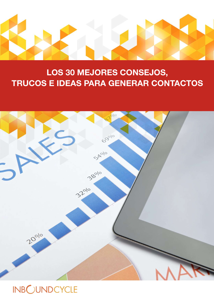 P1 - Los 30 mejores consejos, trucos e ideas para generar leads