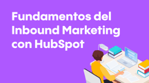 Portada curso Fundamentos del Inbound Marketing con HubSpot