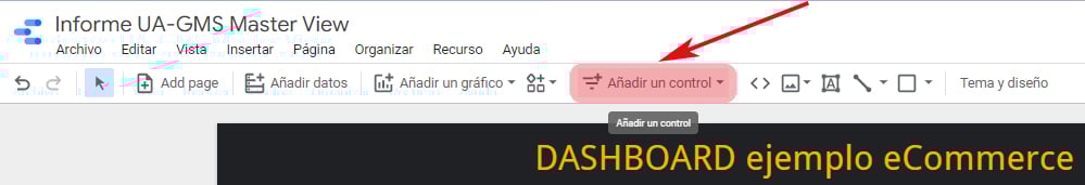 Menú Edición_Añadir un Control_Google Data Studio