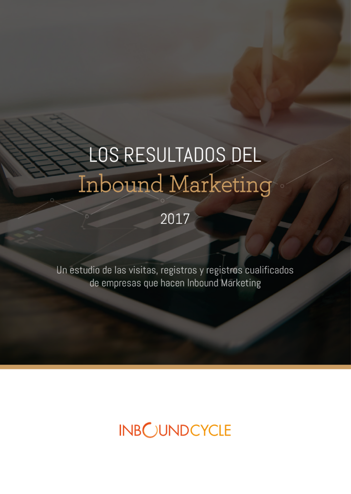 Los resultados del inbound marketing 2017-1