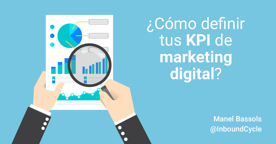 https://www.inboundcycle.com/blog-de-inbound-marketing/como-definir-kpi-marketing-digital?utm_campaign=Suscripci%C3%B3n%20Blog&utm_source=hs_email&utm_medium=email&utm_content=61066104&_hsenc=p2ANqtz-8m-2qXXZJo8z7jOdoRW3hnPEtQg4qcELGm-DLc3xmZ2RQiuQ5l6pt4I2uu6LmD85NStSY258XUEx3I8mf1j8moZ0LU6A&_hsmi=61066104