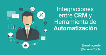 Integraciones entre CRM y herramienta de automatización del marketing