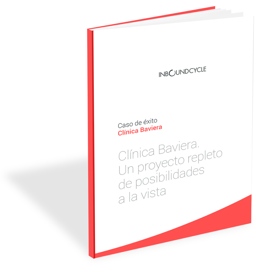 caso de éxito inbound marketing clínica baviera