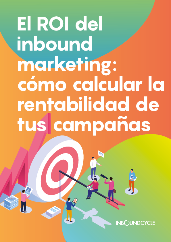 P1 - El ROI del inbound marketing