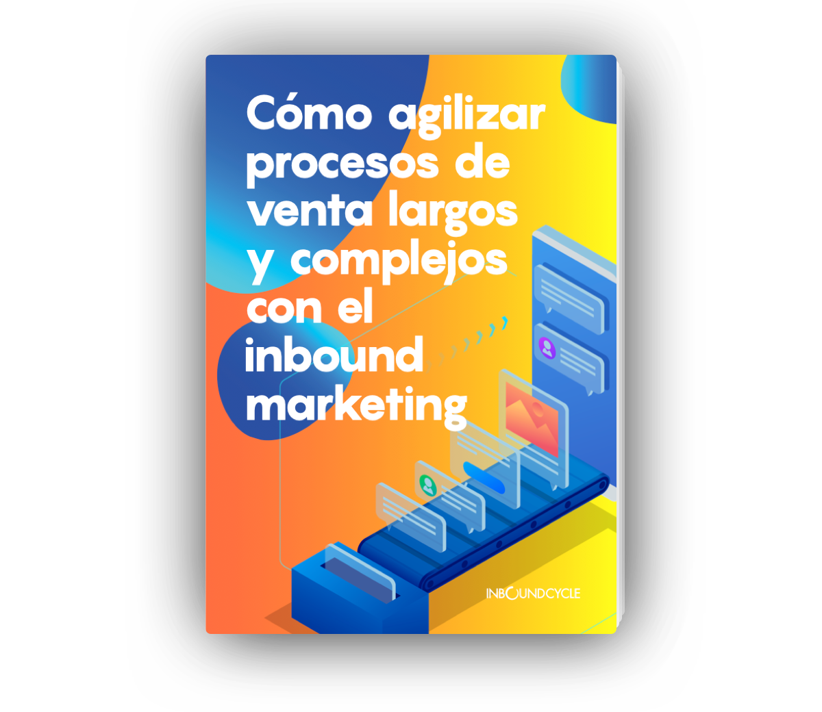 Portada - Email - Cómo agilizar procesos de venta largos y complejos con el inbound marketing -1