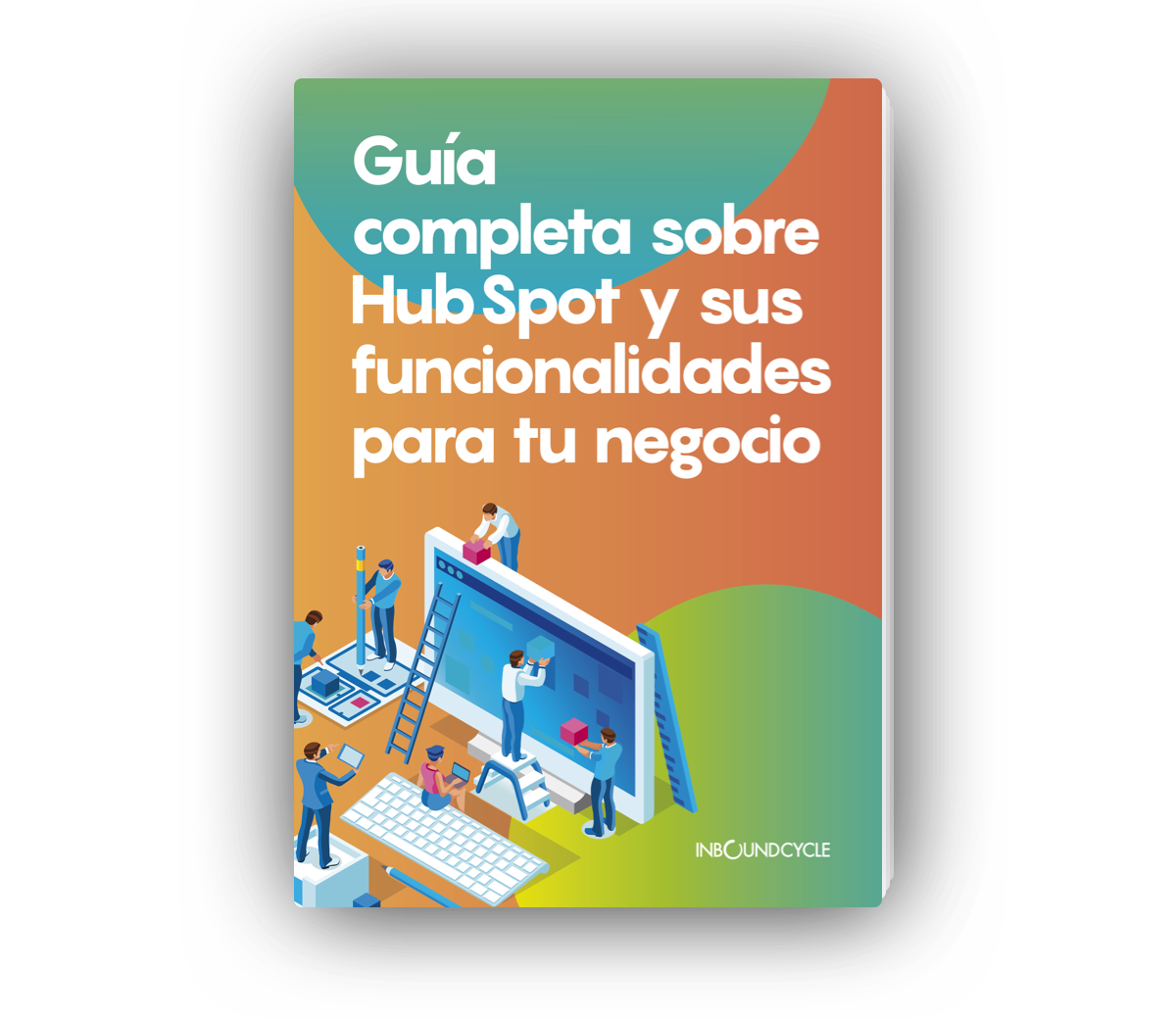 Portada - Guía completa sobre HubSpot y sus funcionalidades para tu negocio