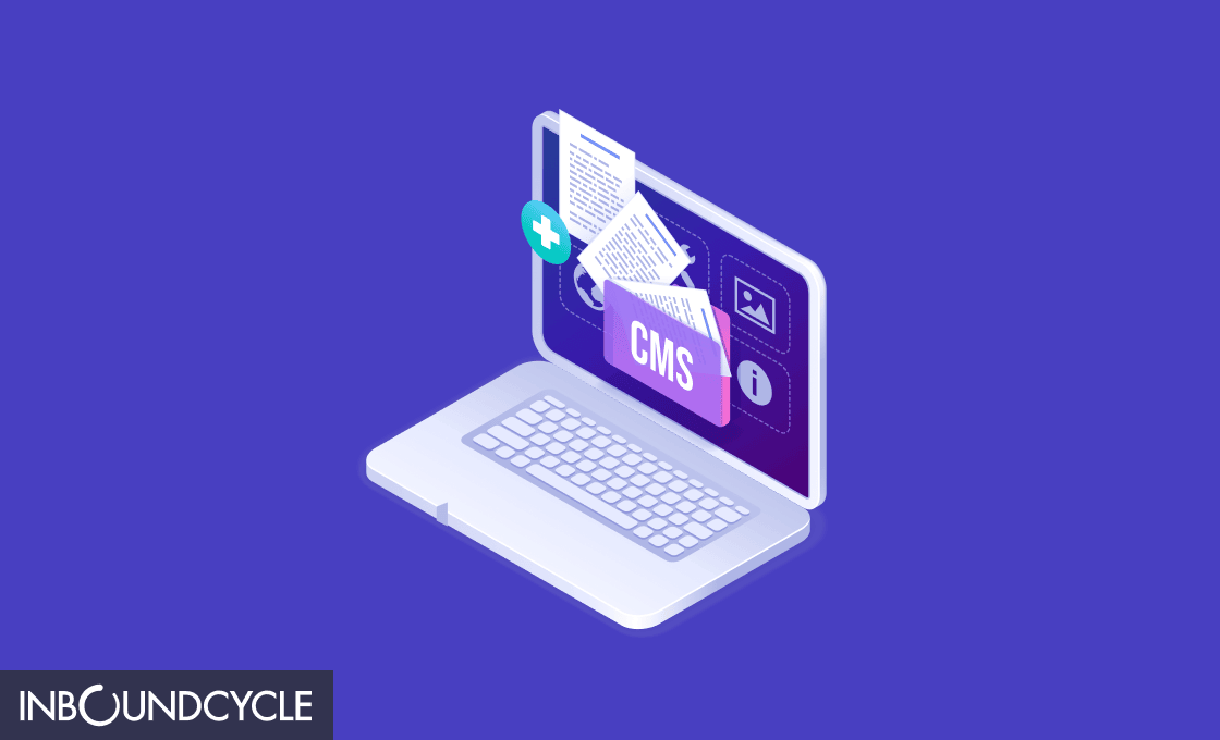 CMS o gestor de contenidos: qué es, para qué sirve y por qué implementarlo