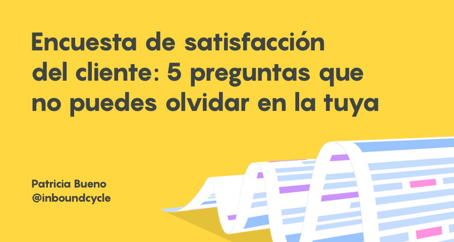 Encuesta De Satisfaccion Del Cliente 5 Preguntas Que No Puedes Olvidar