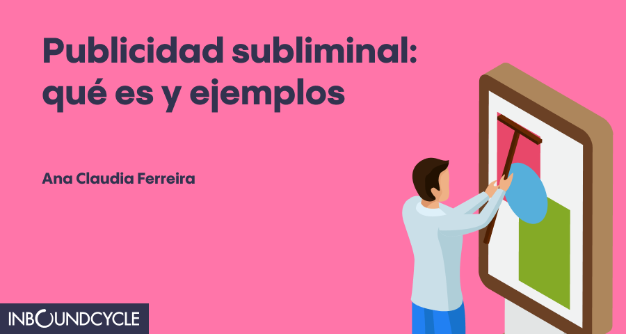 ▷ Qué es la publicidad subliminal + Ejemplos reales