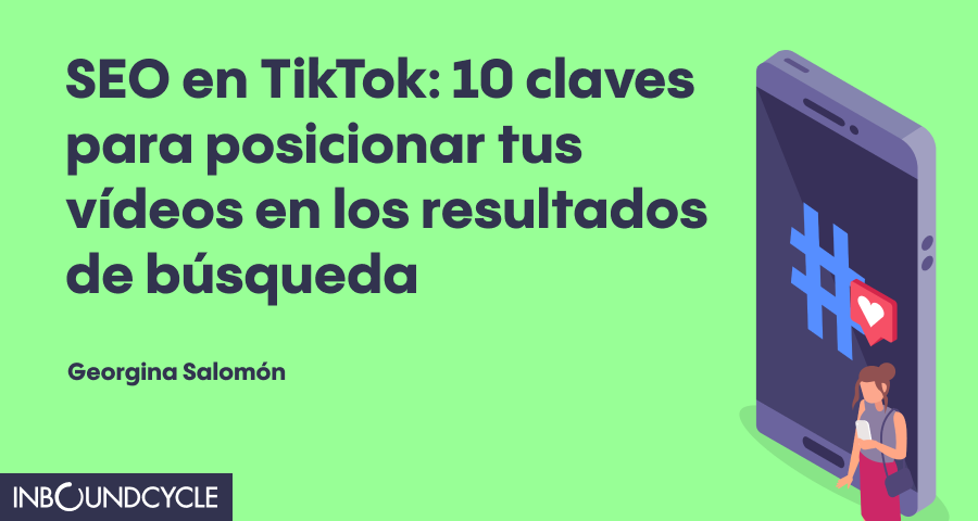 ᐅ SEO en TikTok: 10 claves para posicionar tus vídeos